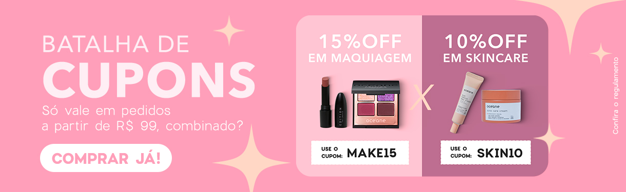 Batalha de Cupons I Ganhe 15% OFF em maquiagem MAKE15 ou 10% OFF em Skincare SKIN1