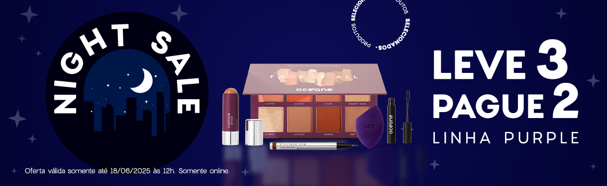 Promoção da Madrugada | Leve 3 Pague 2 Linha Purple