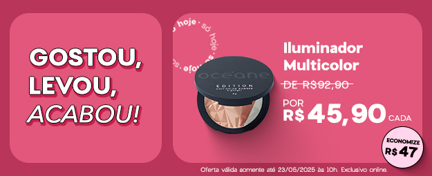 Gostou, Levou, Acabou! Iluminador Multicolor por R$ 45,90