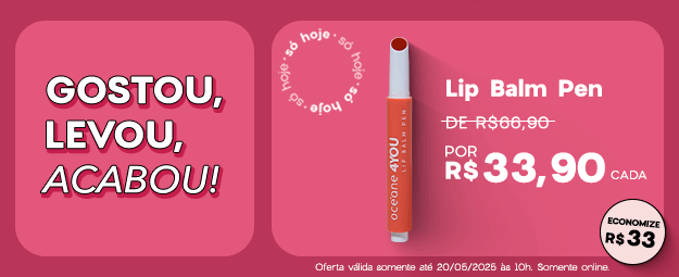 Gostou, Levou, Acabou! Lip balm pen por R$ 33,90 cada