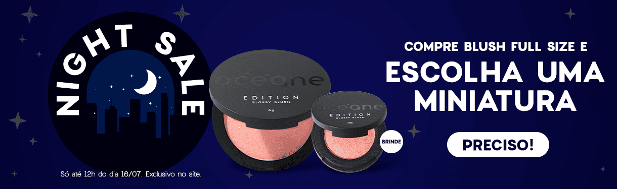 Promoção da Madrugada | Compre blushes selecionados e escolha miniatura