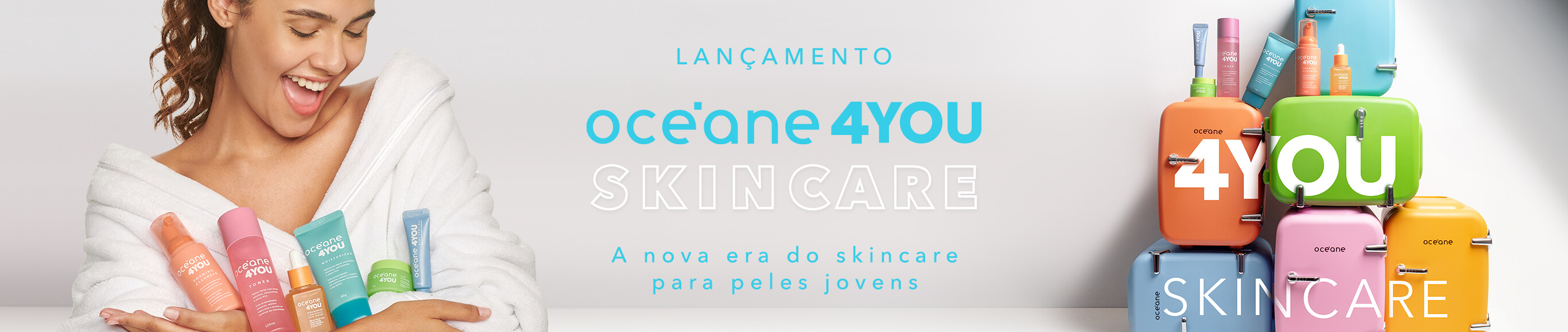 Lançamento | Linha Skincare 4YOU