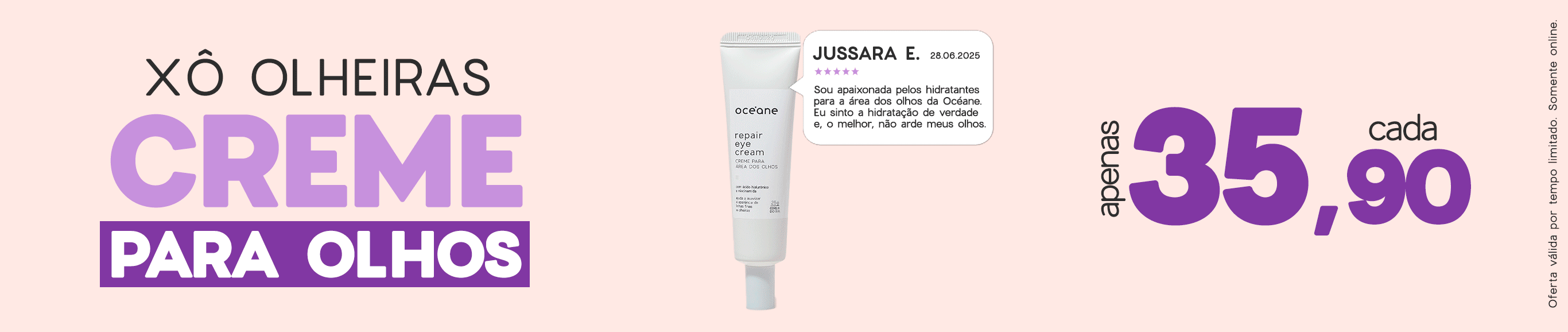 Festival do Olhar: cremes selecionados por R$ 35,90 cada