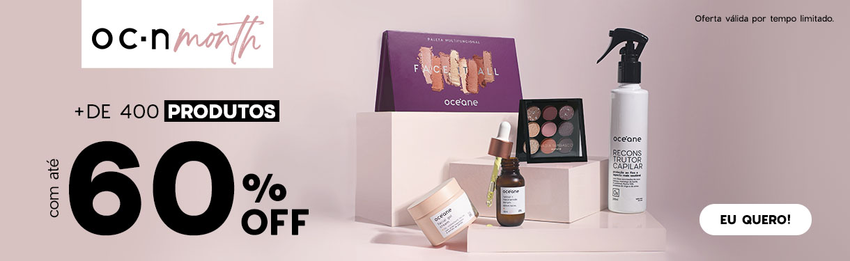 ocn month | + de 400 produtos com até 60% OFF