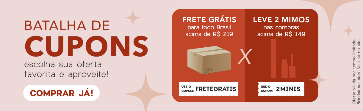 Batalha de cupons acima de R$149 I FRETEGRATIS ou 2MINIS