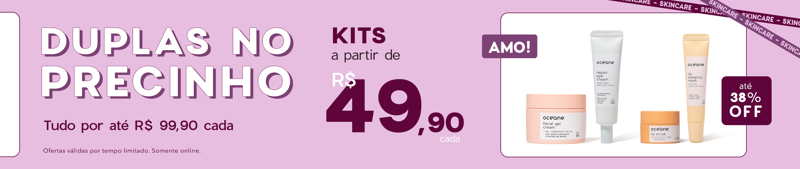 Duplas No Precinho Skincare: Tudo Por Até R$ 99,90 Cada