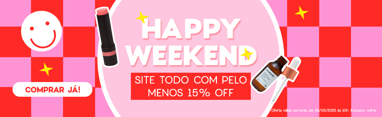 Happy Weekend | site todo com pelo menos 15% OFF