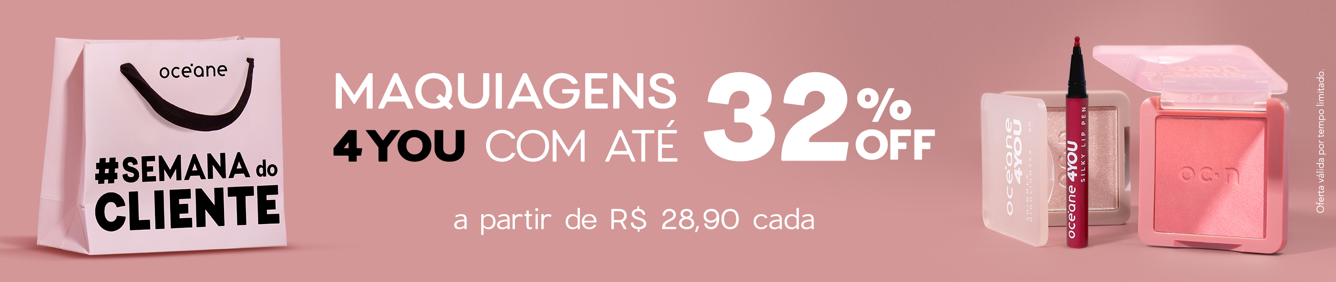 Semana do Cliente | 4YOU Make com até 32% OFF